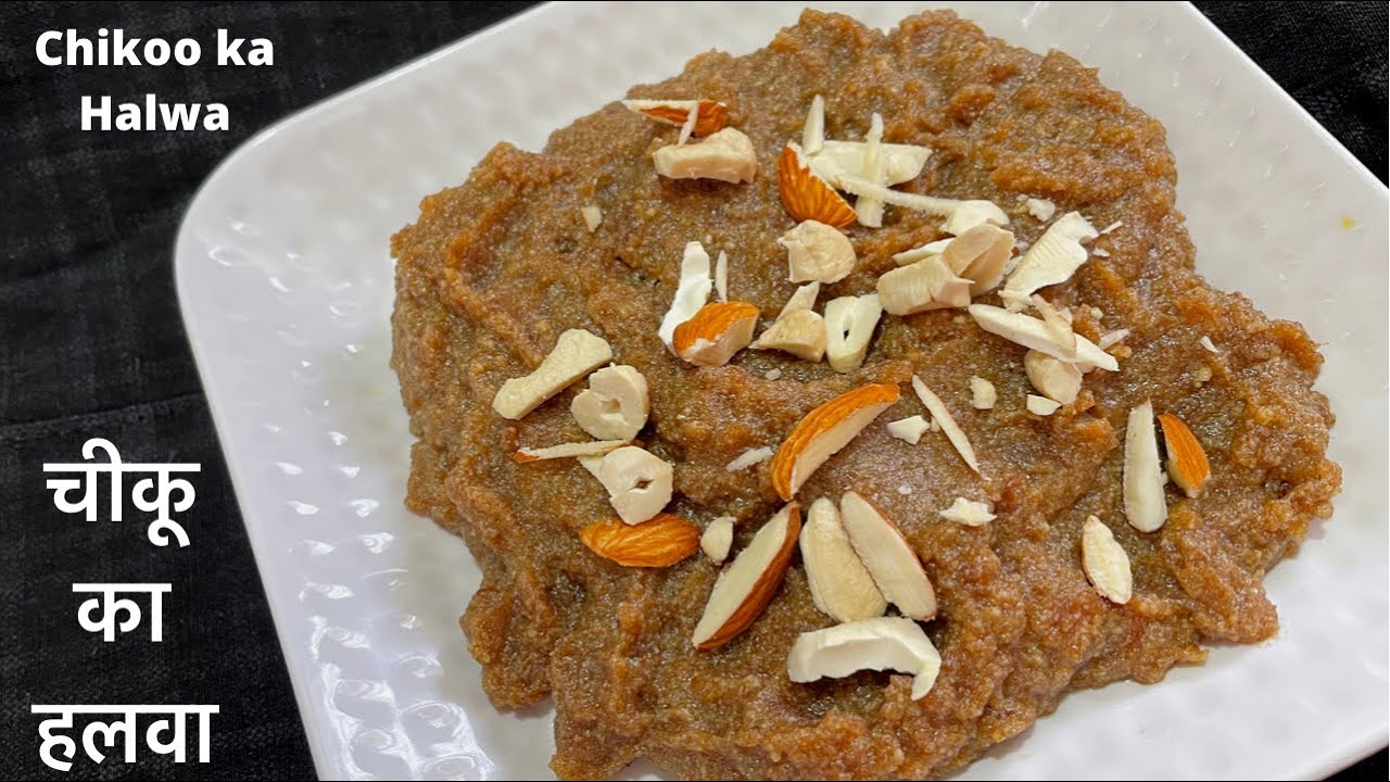 Chiku Halwa